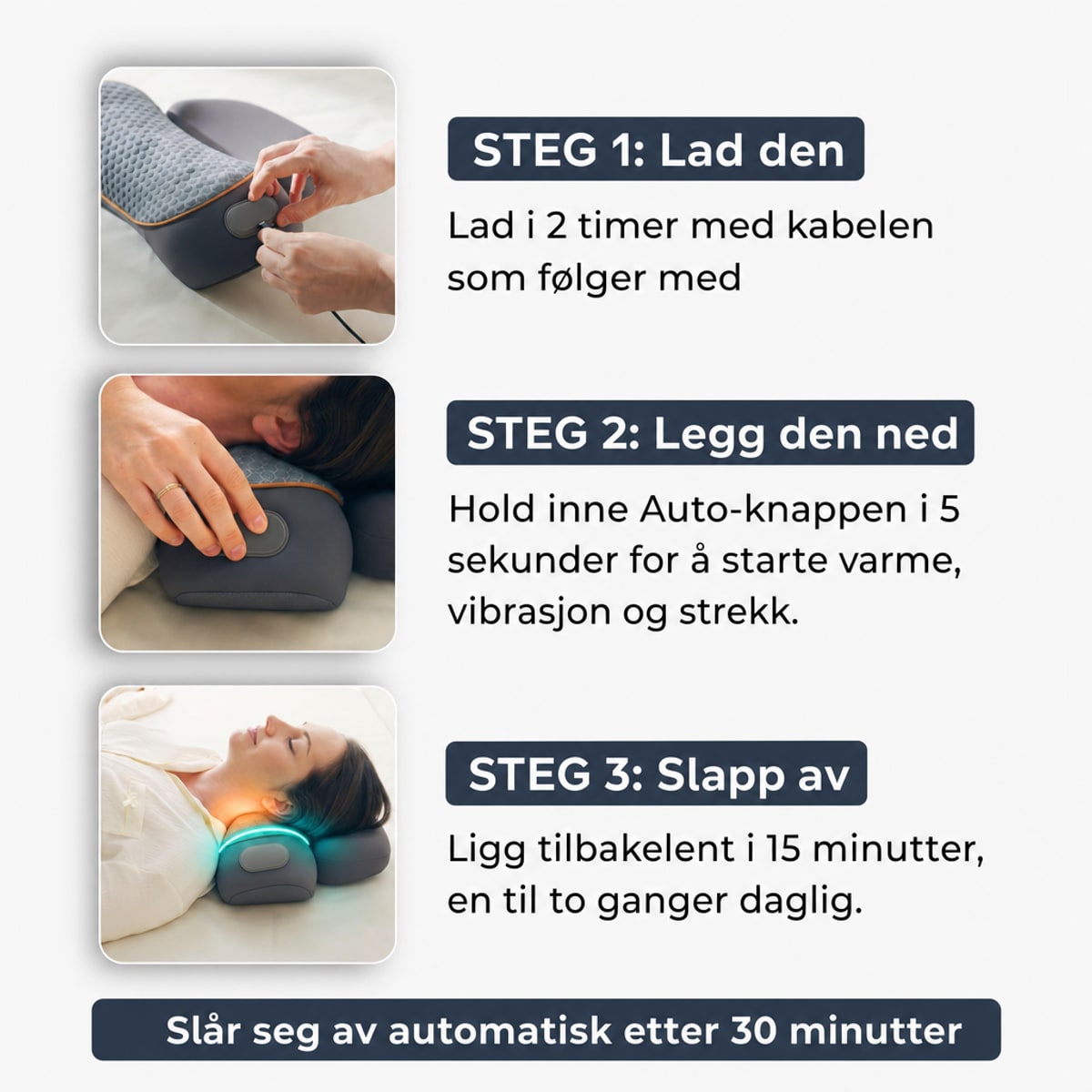 Slik bruker du nakkeputen i tre steg
