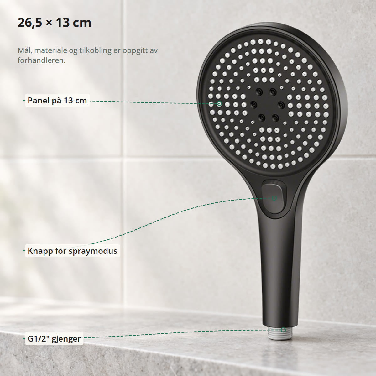 Dusjhodet merket: panelet på 13 cm, knappen for spraymodus og G1/2"-gjengene