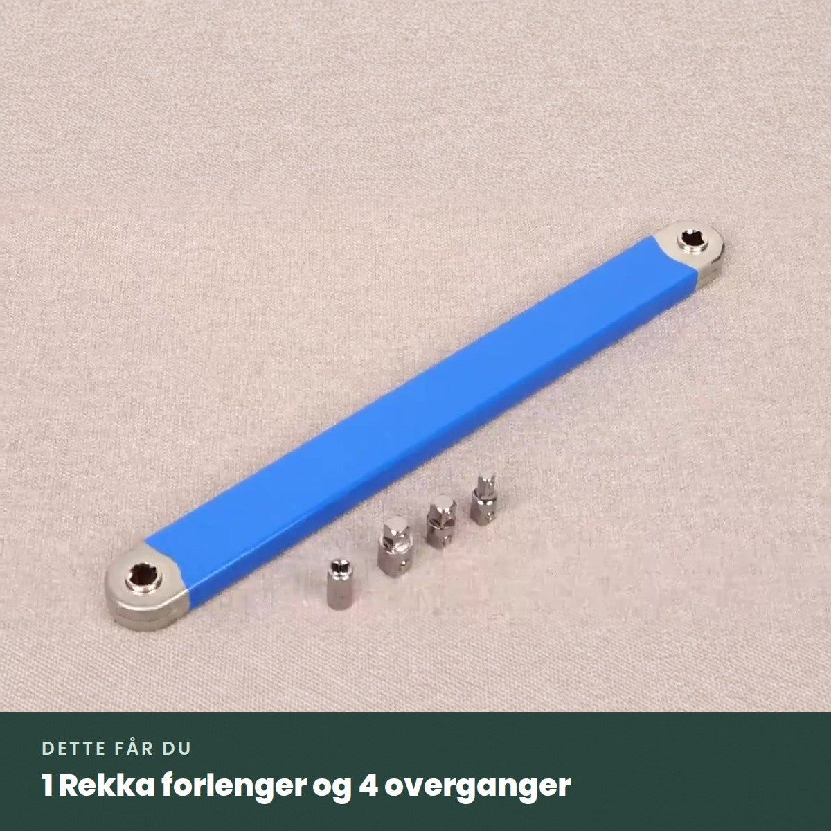 Dette får du: 1 Rekka forlenger og 4 overganger