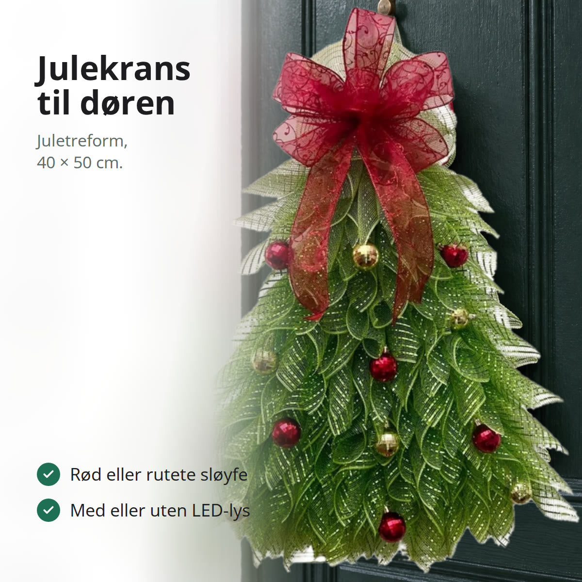 Julekrans i juletreform med rød sløyfe på en mørkegrønn ytterdør