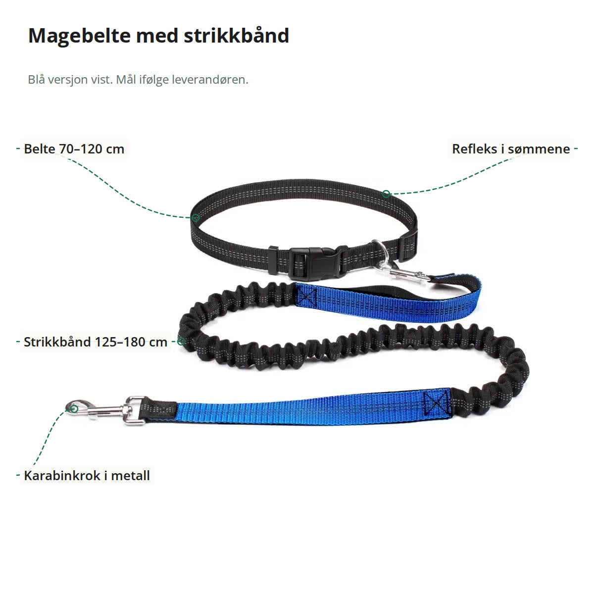 Magebeltet merket med belte fra 70 til 120 cm, refleks i sømmene, strikkbånd fra 125 til 180 cm og karabinkrok i metall