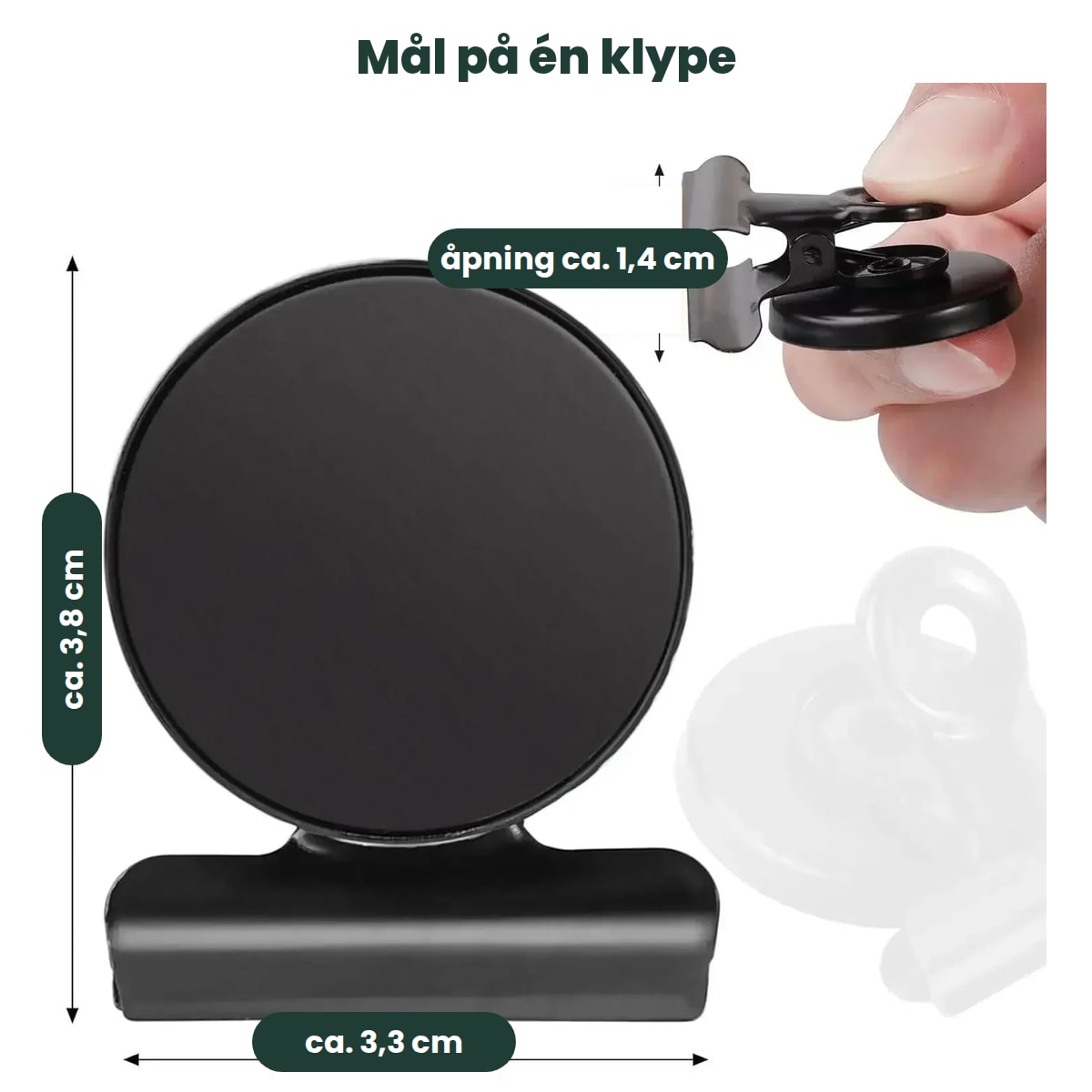 Mål på én klype: ca. 3,3 cm bred, ca. 3,8 cm høy og ca. 1,4 cm åpning