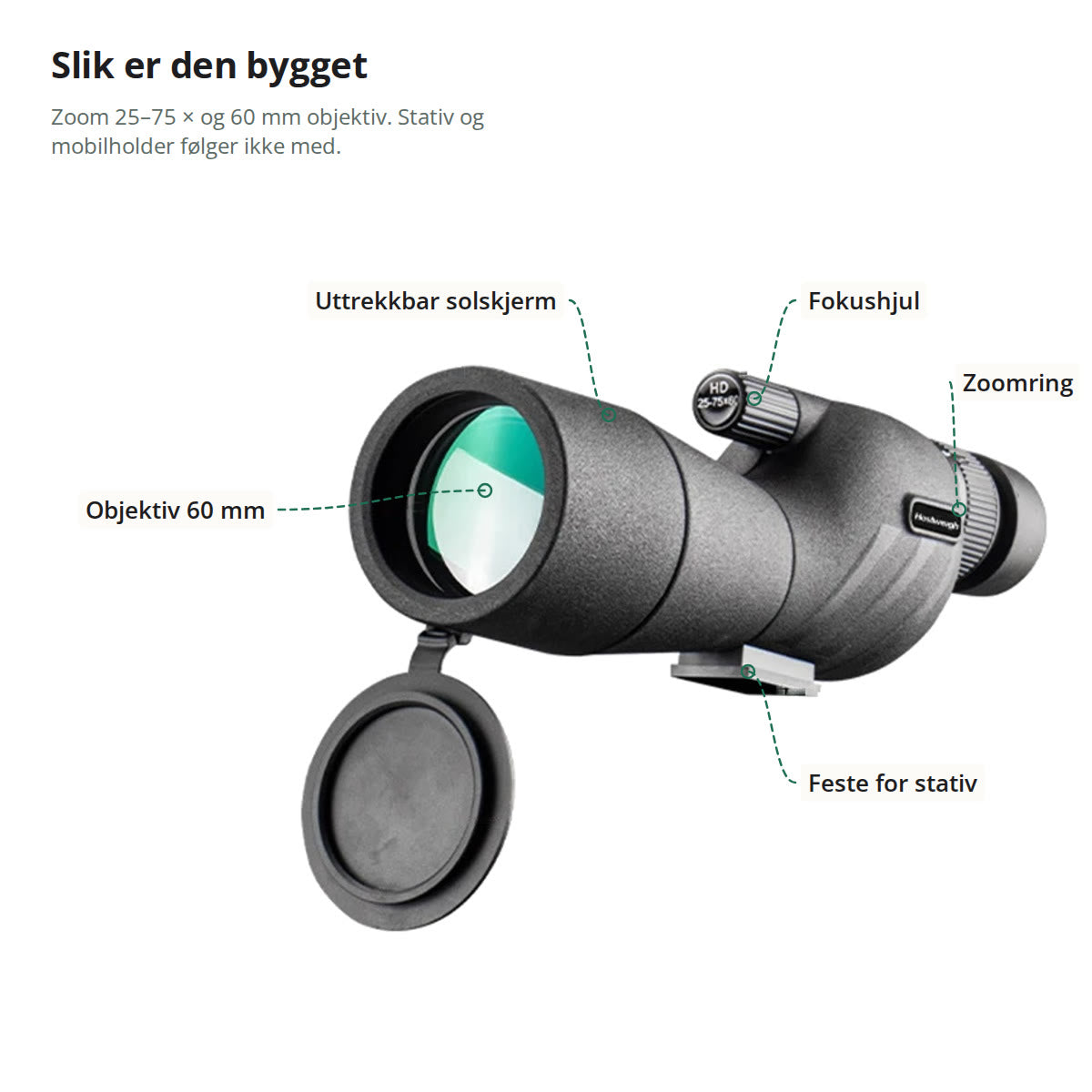 Spottingscopet merket med objektiv på 60 mm, uttrekkbar solskjerm, fokushjul, zoomring og feste for stativ