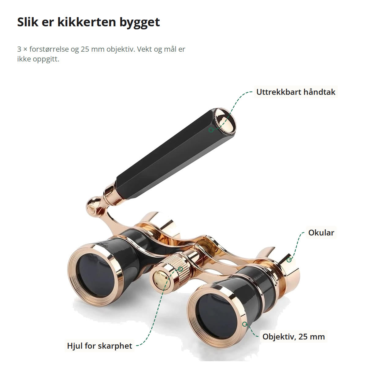 Teaterkikkerten merket med uttrekkbart håndtak, okular, hjul for skarphet og objektiv på 25 mm