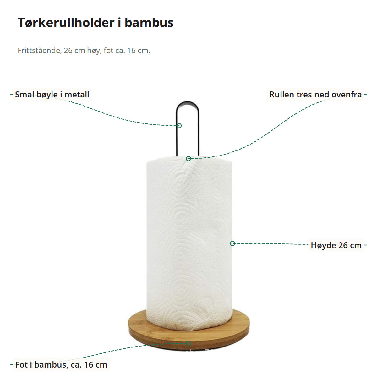 Tørkerullholderen med rull, merket med bøyle i metall, rullen som tres ned ovenfra, høyde 26 cm og fot i bambus på ca. 16 cm